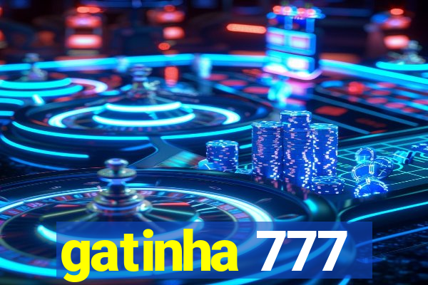 gatinha 777